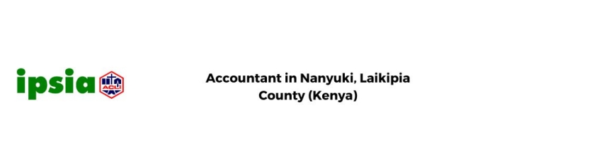 Vacancy annoucement: accountant in Nanyuki, Laikipia County